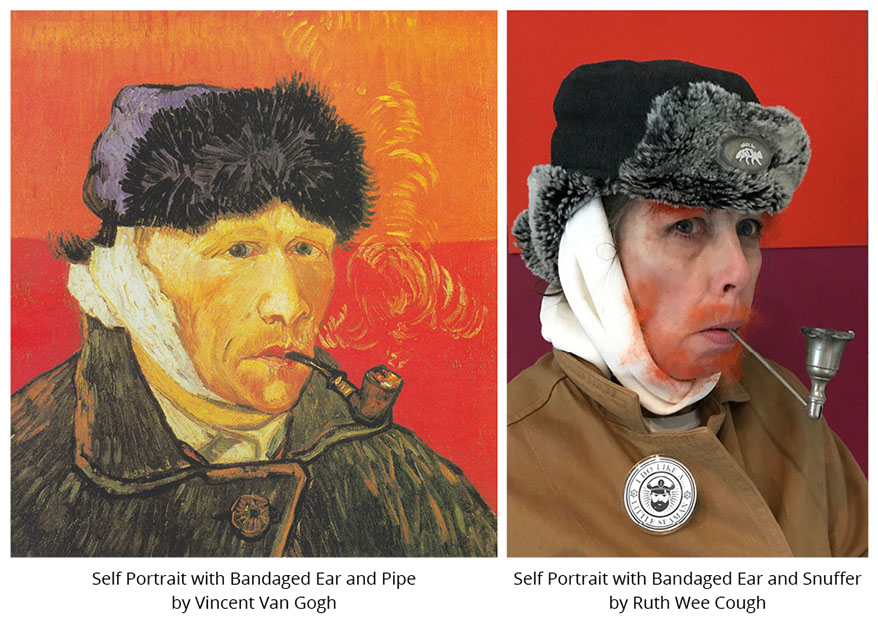 Self portrait with Bandaged Ear and Pipe by Vincent Van Gogh and Self Protrait with Bandaged Ear and Snuffer by Ruth Maxwell